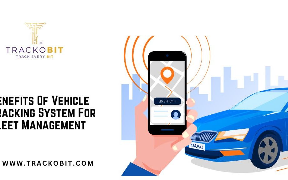 Benefits Of Vehicle Tracking System For Fleet Management