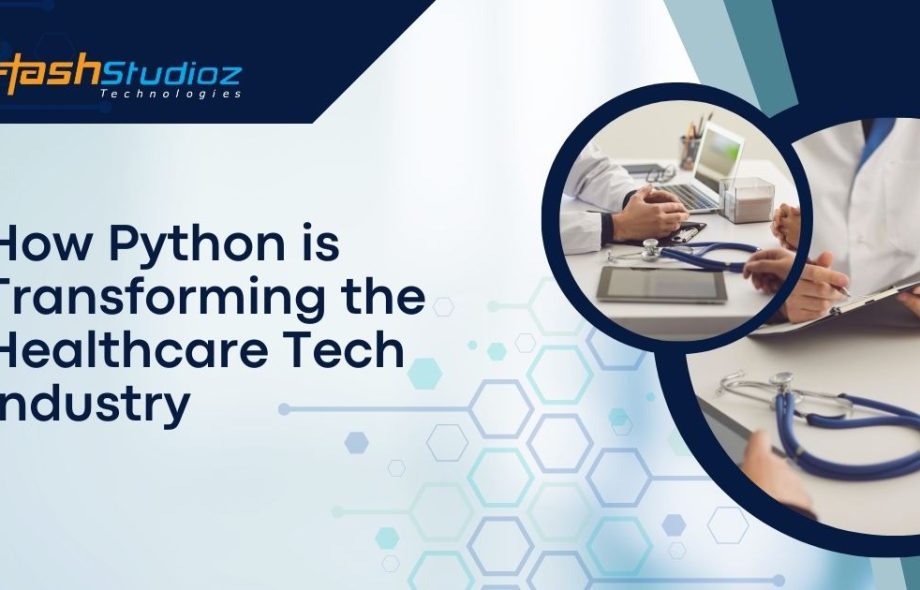 How Python is Transforming the Healthcare Tech Industry